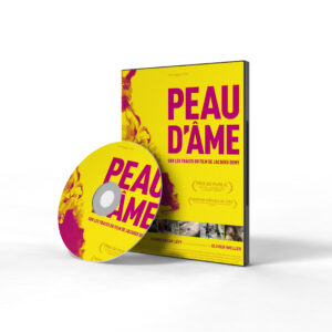 DVD - Peau d'Âme - sur les traces du film de Jacques Demy